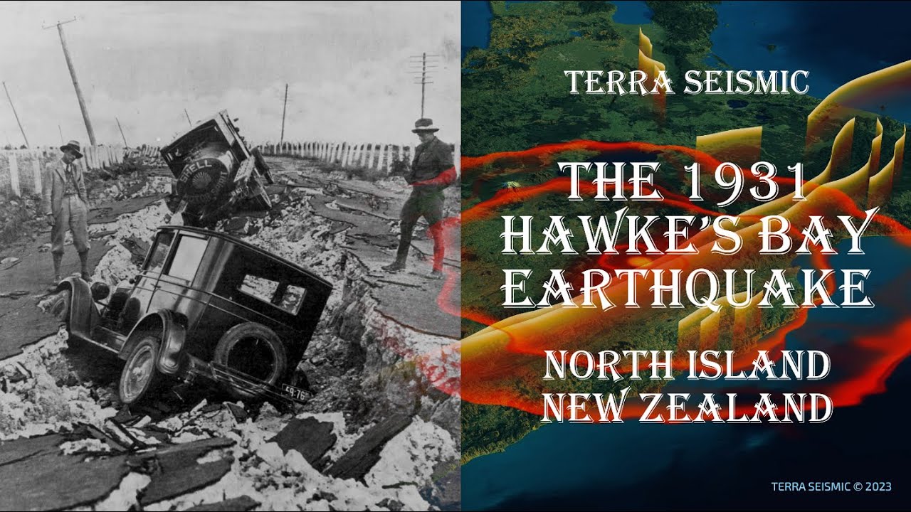 Terra Seismic The 1931 Hawke s Bay Earthquake New Zealand YouTube Terra Seismic The 1931 Hawke s Bay Earthquake New Zealand YouTube