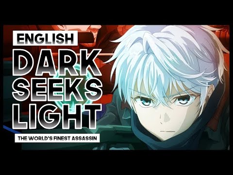 Stream 「Dark Seeks Light」- Sekai Saikō no Ansatsusha, Isekai Kizoku ni  Tensei suru Opening song by 𝐑𝐚𝐢𝐝𝐞𝐧