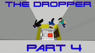 The Dropper - Part 4 /w Caleb and Pixel