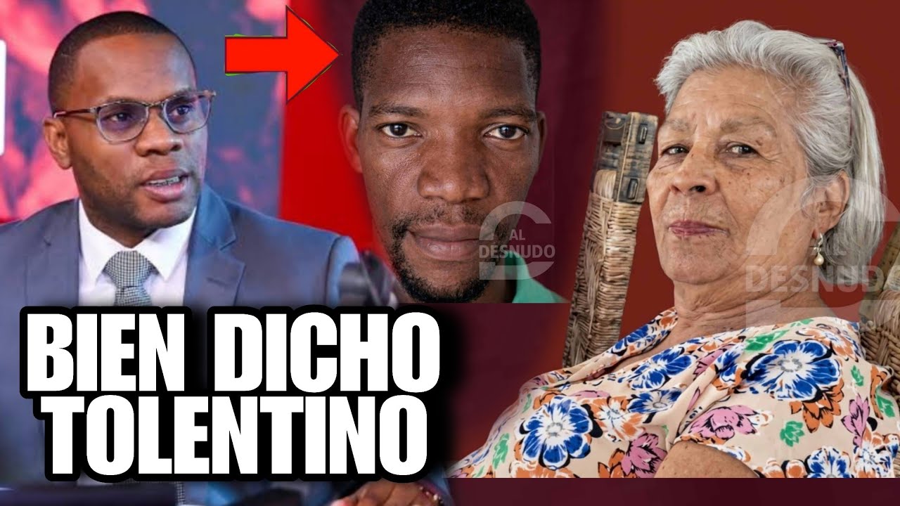 Lo que acaba de decir Tolentino del caso de haitianos que ASESIN0 a Doña de 85 años