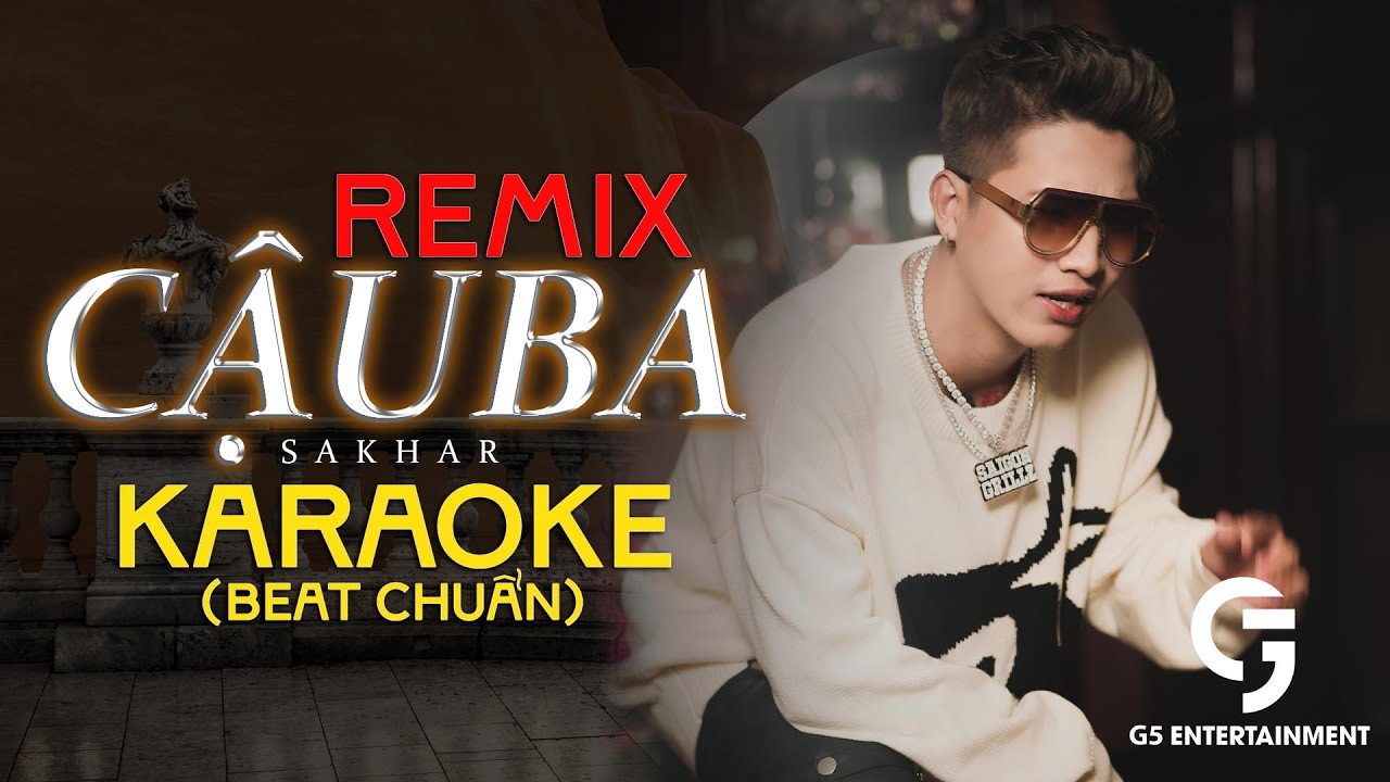 Karaoke Cậu Ba Remix : Sakhar || Cậu Ba 10 Điểm