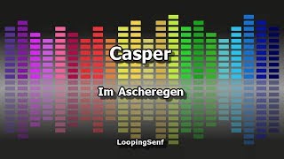 Casper - Im Ascheregen - Karaoke
