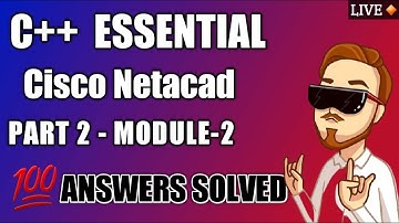 C++ Essential Cisco Part-2 Module 2 ( Assessment-6 ) COMPLETE Answers Solved || 100% || 2021-22||TKG