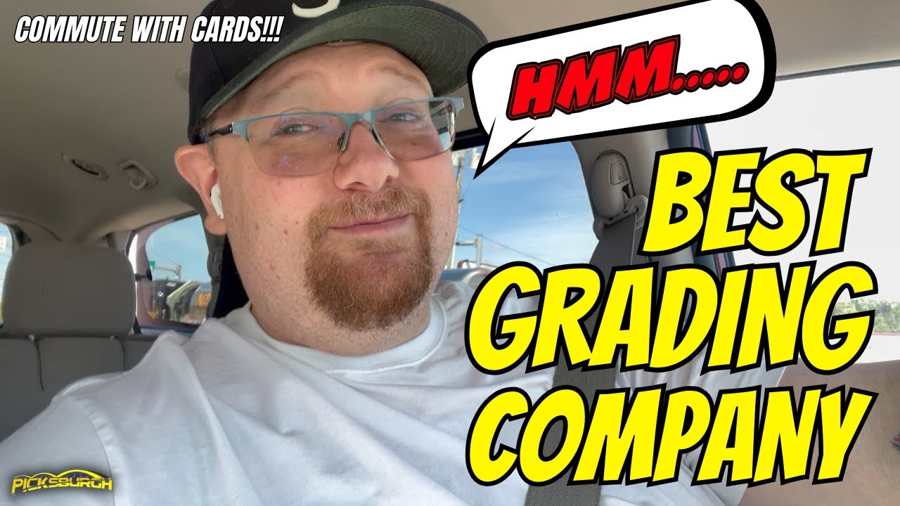 What Grading Company Should You Send Your Cards To A Collector's