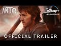 Andor | Official Trailer | Disney+