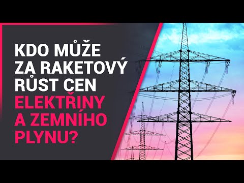 Kdo může za raketový růst cen elektřiny a zemního plynu?