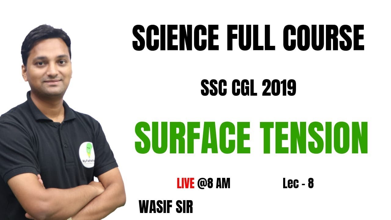 upscale furniture stores SSC CGL 2019 || SCIENCE FULL COURSE ||| LEC- 8 ||| SURFACE TENSION ||| BY WASIF SIR