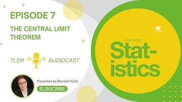 TL;DR 🔊 Statistics: Episode 7, The Central Limit Theorem