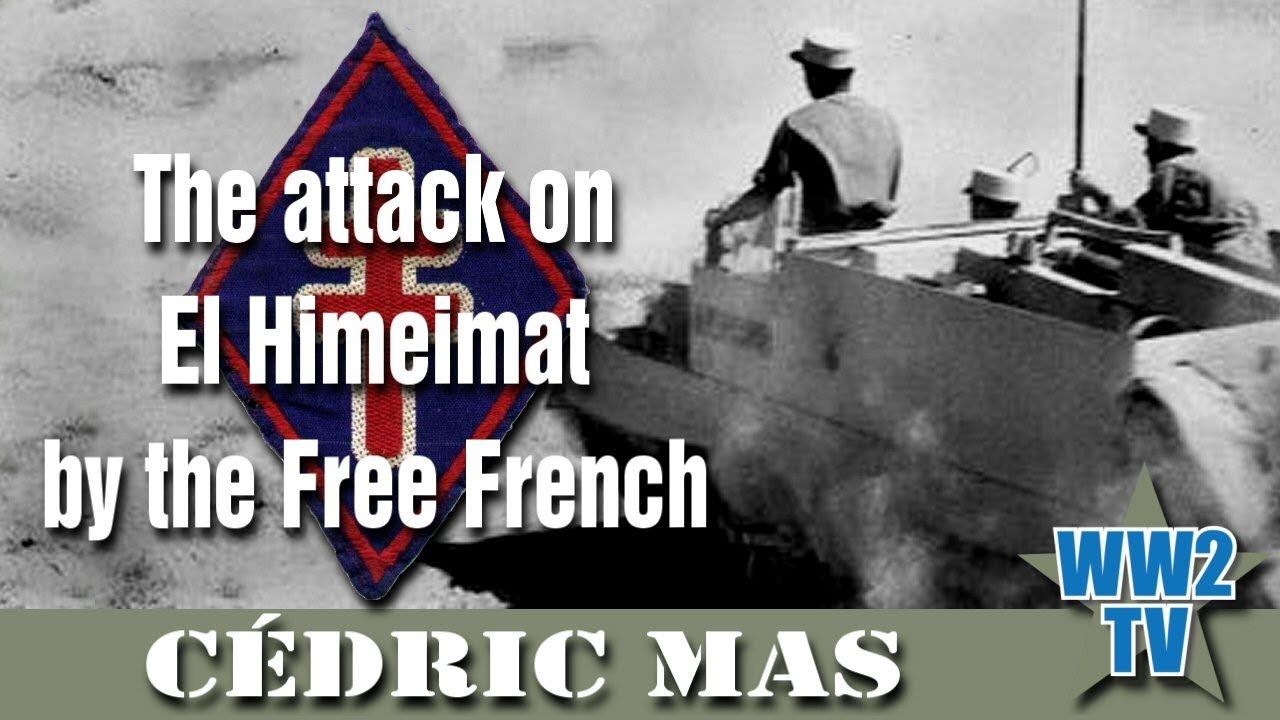 The Attack on El Himeimat by the Free French