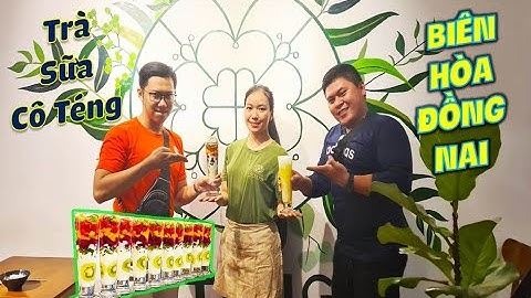 Trà Sữa Cô Téng Biên Hòa Có Gì Đặc Biệt Khiến Võ Sư Lộc Và Funny Hùng Phải Cùng Review.