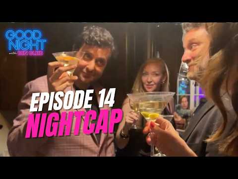 Episode 14 | The Night Cap