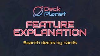 Feature Explanation - Search decks by cards