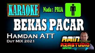 BEKAS PACAR KARAOKE NADA PRIA