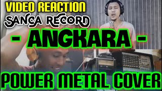 Download lagu Video Review Reaction - Angkara - Sanca Record - Cover Power Metal mp3