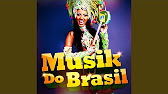 Welche Instrumente spielt man in Brasilien?
