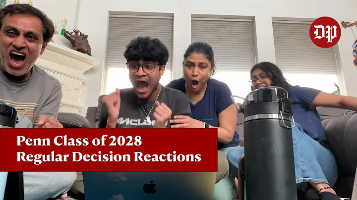 Penn Class of 2028 Regular Decision Acceptance Reactions - DayDayNews