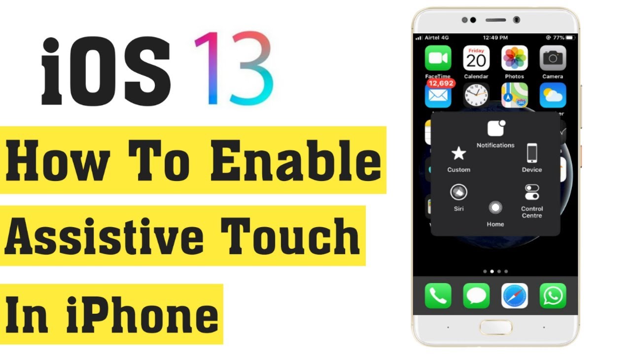 iOS 13 How To Enable And Use Assistive Touch In iPhone 2020 - YouTube