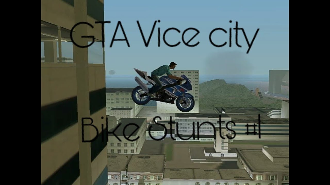 GTA VICE CITY BIKE STUNTS YouTube