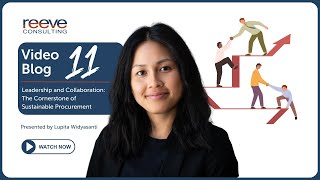 #11 The Cornerstone of Sustainable Procurement - Leadership and Collaboration