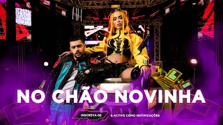 Anitta, PEDRO SAMPAIO - NO CHÃO NOVINHA ( Joga a bunda pra trás ) (Letra)