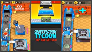 Craft Factory Tycoon: Tap and Get Rich (Gameplay Android) screenshot 1