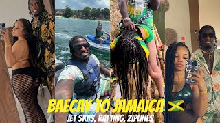 BAECATION TO JAMAICA 🇯🇲 JETSKIIS | RAFTING | ZIP LINING