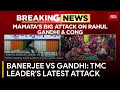 Mamata Banerjee Targets Rahul Gandhi and Congress