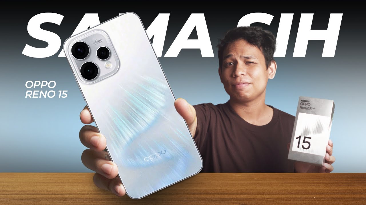 GOKIL SIH OPPO RENO 15 5G HADIR ! TAPI ADA YANG SAMA