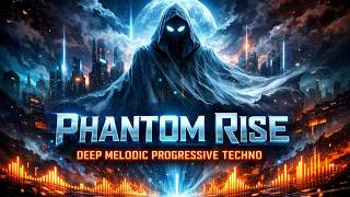 ๐ป Phantom Rise โ Deep Hypnotic Melodic Progressive Techno Music | Toll Echo