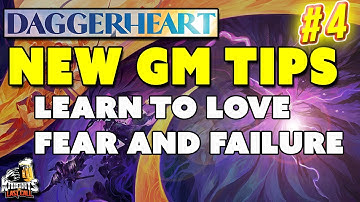 New Daggerheart GM Tip #4 - Learn to Love Fear and Failure