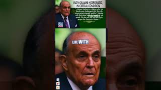 Rudy Giuliani hospitalized in CRITICAL but stable condition #foxnews #news #shorts #newyork