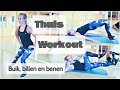 Thuis Workout Buik, Billen en Benen!