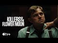 Killers of the Flower Moon — Official Trailer | Apple TV+