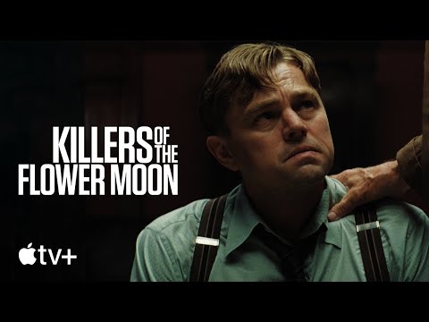 Killers Of The Flower Moon — Official Trailer | Apple Tv+