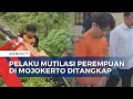 Polisi Tangkap Pembunuh dan Mutilasi Perempuan di Mojokerto, Pelaku Ternyata Kekasih Korban | BERUT