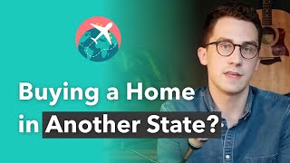 How To Buy A Home In Another State
