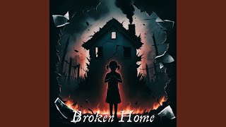 Broken Home