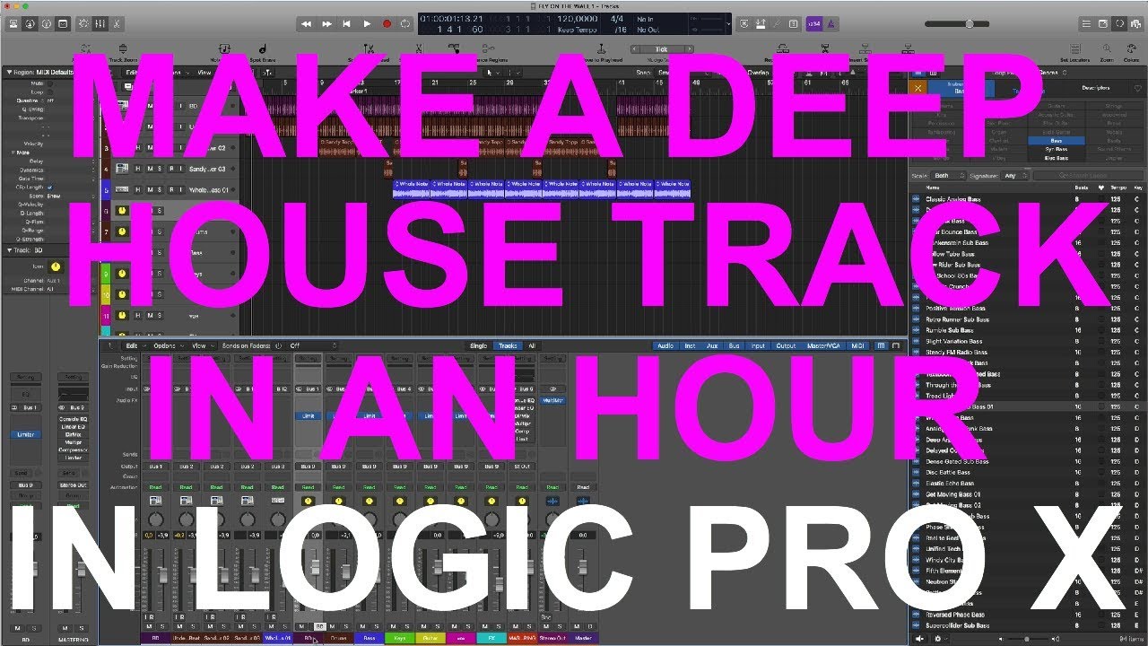 MAKE A DEEP HOUSE TRACK IN AN HOUR # 1: Logic Pro X