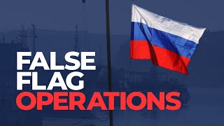 How would Russia use a false flag operation as pretext to invade Ukraine?