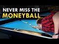 Never Miss The Money Ball