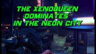 The Xenomorph Queen Dominates in the Neon City! NEW MAP CONTENT #dbd #dbdgameplay #deadbydaylight