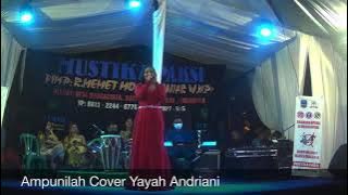 Ampunilah Cover Yayah Andriani (LIVE SHOW PAMAGANGAN PANGANDARAN)