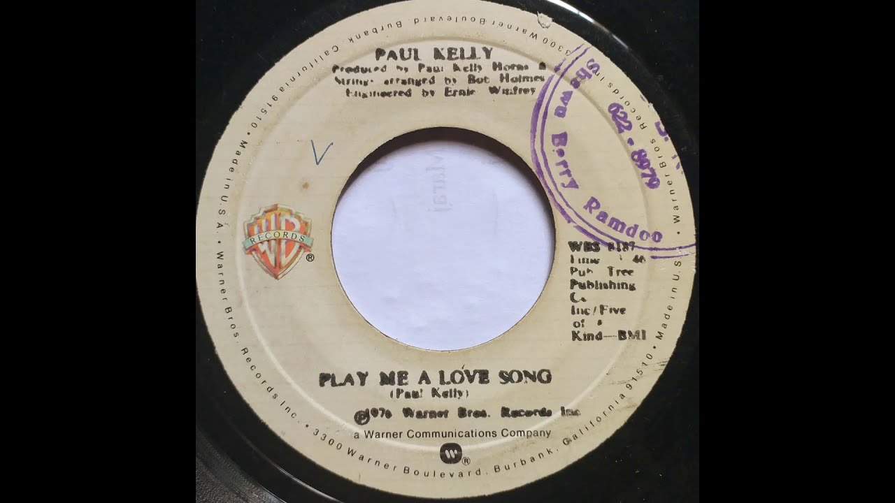 Paul Kelly  -  "Play Me A Love Song"