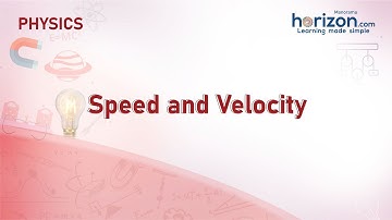 Speed and Velocity | Class 9 Science | Motion Chapter | Manorama Horizon