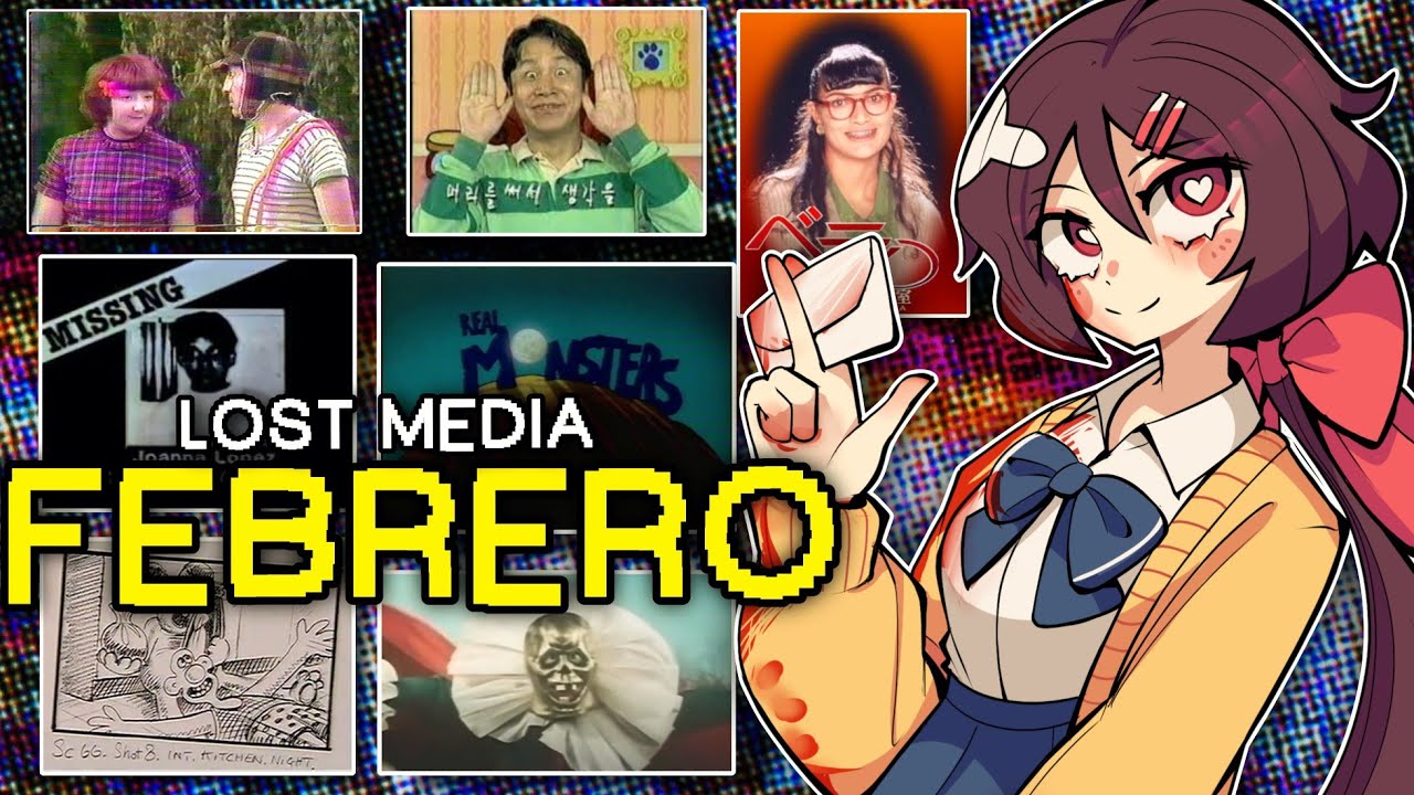 Lost Media Recuperada en Febrero 2025