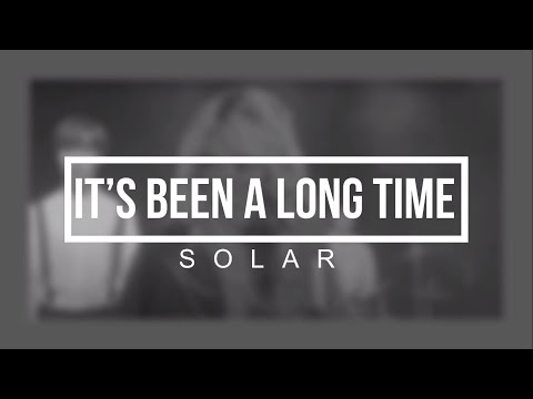 It's Been A Long Time- Solar(Sub Español)