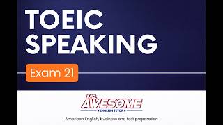 TOEIC Speaking Test 21 – 2026 Practice Test
