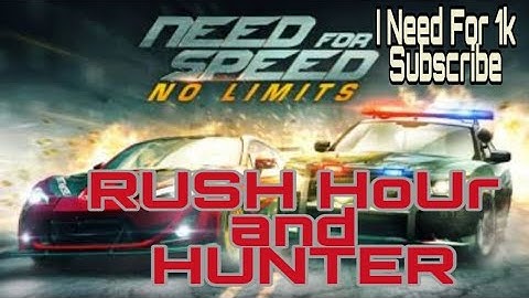 Need For Speed No Limits | RUSH HOUR and HUNTER Events Complete |#Game #Lover  2020