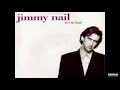 Jimmy Nail - Aint no doubt [magnums extended mix]