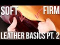 Buying Leather pt 2 - Leather Characteristics and How is Leather Measured